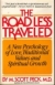 The road less traveled : a new psychology of love, traditional values, and spiritual growth