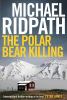 The polar bear killing [eBook]