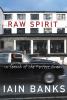 Raw spirit : in search of the perfect dram