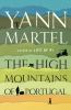 The high mountains of Portugal : a novel