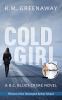 Cold girl [eBook] : West coast crime series, book 1.
