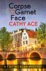 The corpse with the garnet face [eBook] : Cait Morgan mystery series, book 7.