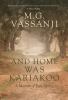 And home was Kariakoo : a memoir