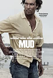 Mud [DVD] (2012). Directed by Jeff Nichols.
