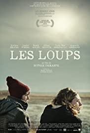 Les Loups [DVD] (2014).  Directed by Sophie Deraspe : (The Wolves)
