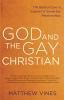 God and the gay Christian : the Biblical case in support of same-sex relationships