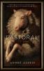 Pastoral [eBook] : a novel