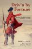 Driv'n by fortune : the Scots' march to modernity in America, 1745-1812