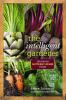 The intelligent gardener : growing nutrient-dense food