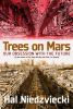 Trees on Mars : our obsession with the future