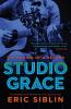 Studio grace : the making of a record