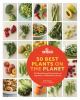 50 best plants on the planet : the most nutrient-dense fruits and vegetables, in 150 recipes
