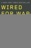 Wired for war : the robotics revolution and conflict in the twenty-first century