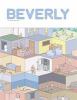 Beverly : a darkly funny portrait of Middle America seen through the stunted, numb minds of its children