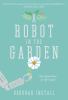 A robot in the garden