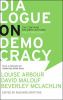 Dialogue on democracy : the Lafontaine-Baldwin lectures, 2000-2005