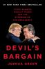 Devil's bargain : Steve Bannon, Donald Trump, and the storming of the presidency
