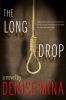 The long drop : a novel
