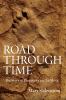 Road through time : the story of humanity on the move