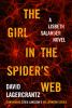The girl in the spider's web : a Lisbeth Salander novel