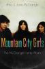 Mountain city girls : the McGarrigle family album