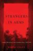 Strangers in arms : combat motivation in the Canadian army, 1943-1945