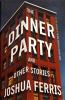 The dinner party : and other stories