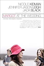 Margot at the wedding [DVD] (2007).  Directed by Noah Baumbach.