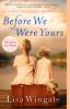 Before We Were Yours [eBook] : a novel