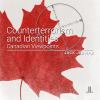 Counterterrorism and identities : Canadian viewpoints