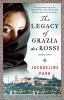 The legacy of Grazia Dei Rossi : Book two