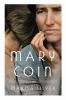 Mary Coin : a novel