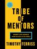 Tribe of mentors : short life advice from the best in the world