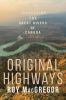 Original highways : travelling the great rivers of Canada