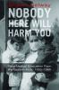 Nobody here will harm you : mass medical evacuation from the eastern Arctic, 1950-1965
