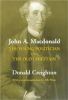John A. Macdonald : the Young politician, the old chieftain