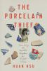 The porcelain thief : searching the Middle Kingdom for buried China