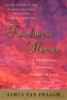 Reaching to heaven : a spiritual journey through life and death