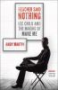 Reacher said nothing : Lee Child and the making of Make me