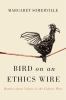 Bird on an ethics wire : battles about values in the culture wars