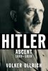 Hitler : ascent, 1889-1939