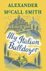 My Italian bulldozer : a novel