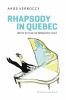 Rhapsody in Quebec : on the path of an immigrant child