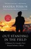 Out standing in the field : a memoir of military service