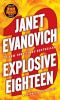 Explosive eighteen [eBook] : a Stephanie Plum novel