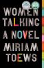Women talking [eBook] : a novel