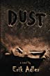 Dust : a novel