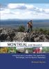 Hiking trails of Montreal and beyond : including Laval, Lanaudiere, the Laurentians, Monteregie, and the Eastern Townships