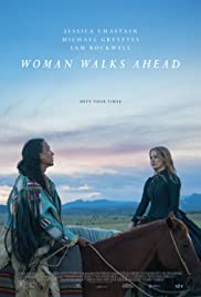 Woman walks ahead [DVD] (2018).  Directed by Susanna White.
