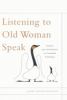 Listening to Old Woman speak : Natives and alterNatives in Canadian literature
